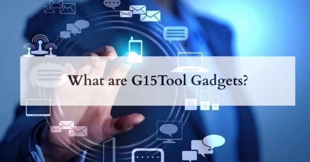 Gadgets G15Tool