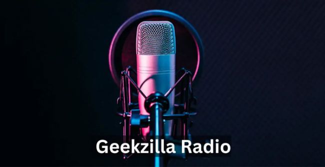 GeekZilla Radio