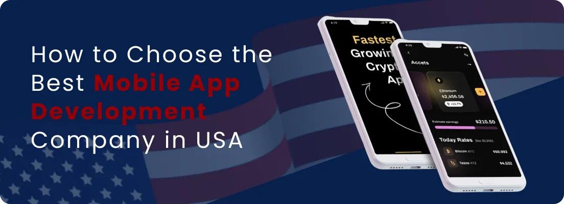 Mobile App Development in the US: Choosing the Right Company